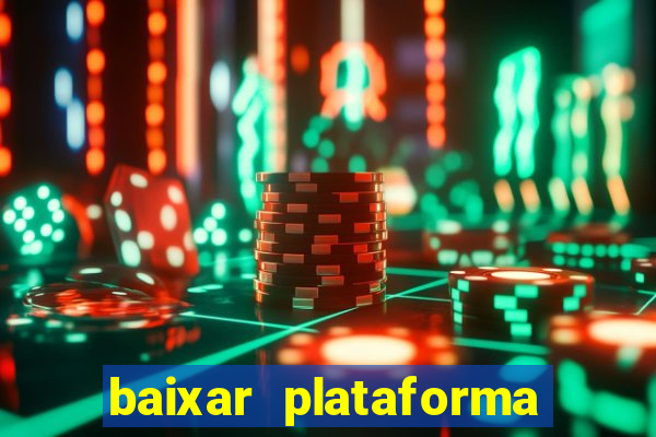 baixar plataforma 234 vip